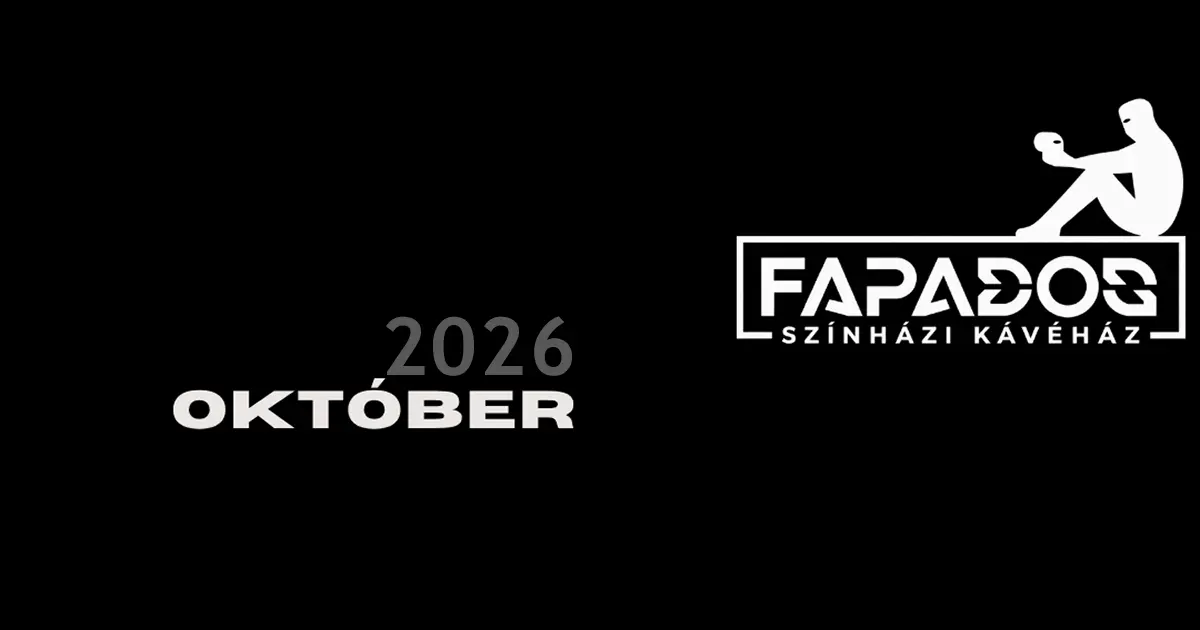 Fapados Színházi Kávéház 2026 októberi műsorrendje