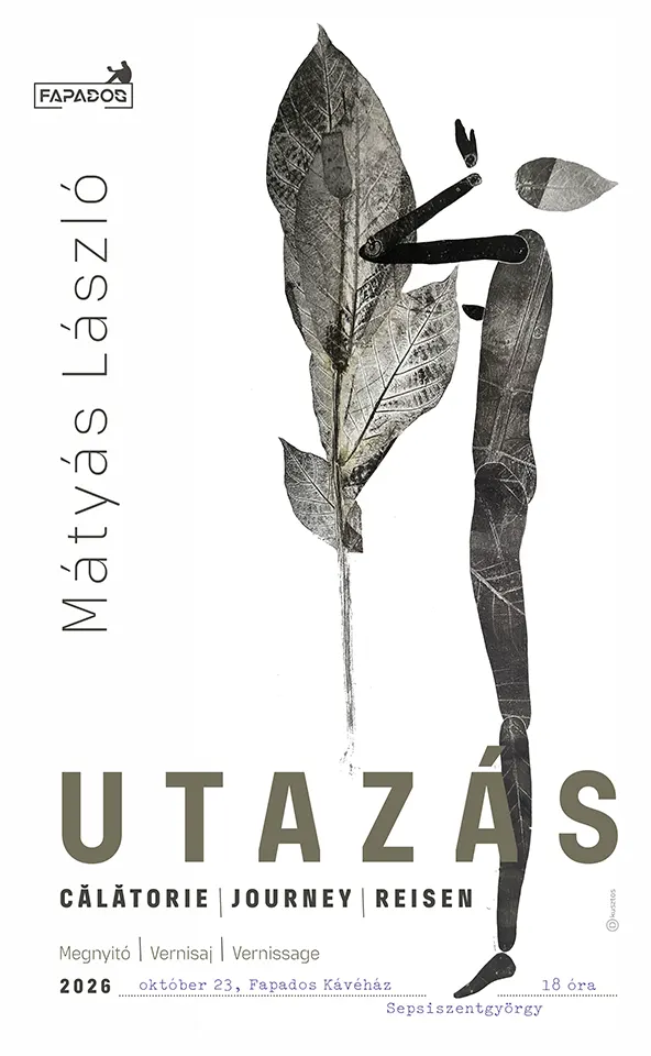 Mátyás László Utazás című kiállítása Sepsiszentgyörgyön Mátyás László Utazás című kiállítása a Fapados Színházi Kávéházban
